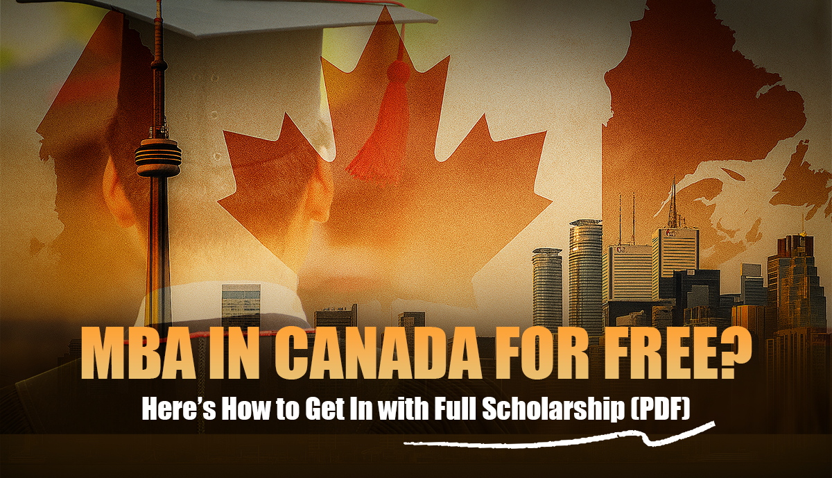 MBA in Canada for Free? Here’s How to Get In with Full Scholarship (PDF)