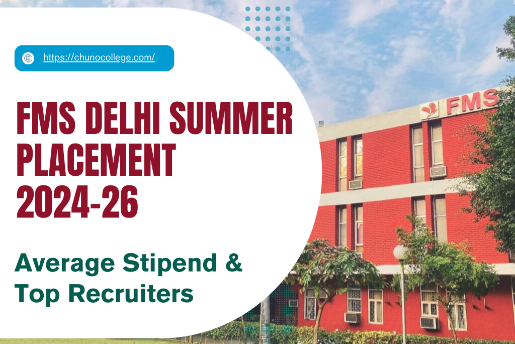 FMS Delhi Summer Placement Report 2024-26: Average Stipend INR 2.68 Lakhs