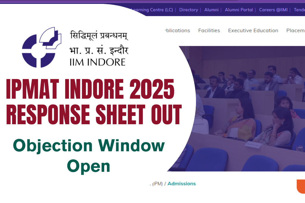 IPMAT Indore 2025 Response Sheet Out | Check Your Result
